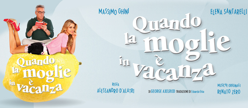 Immagine di 'Quando la moglie è in vacanza'